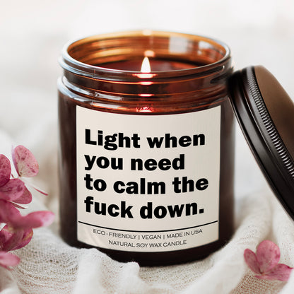 Light when you need to calm the fuck down Candle